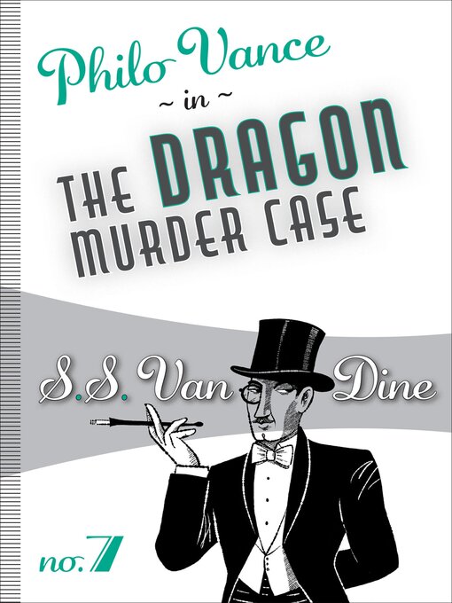 Title details for The Dragon Murder Case by S. S. Van Dine - Available